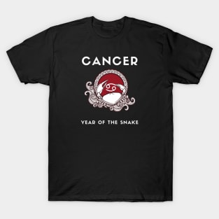 CANCER / Year of the SNAKE T-Shirt